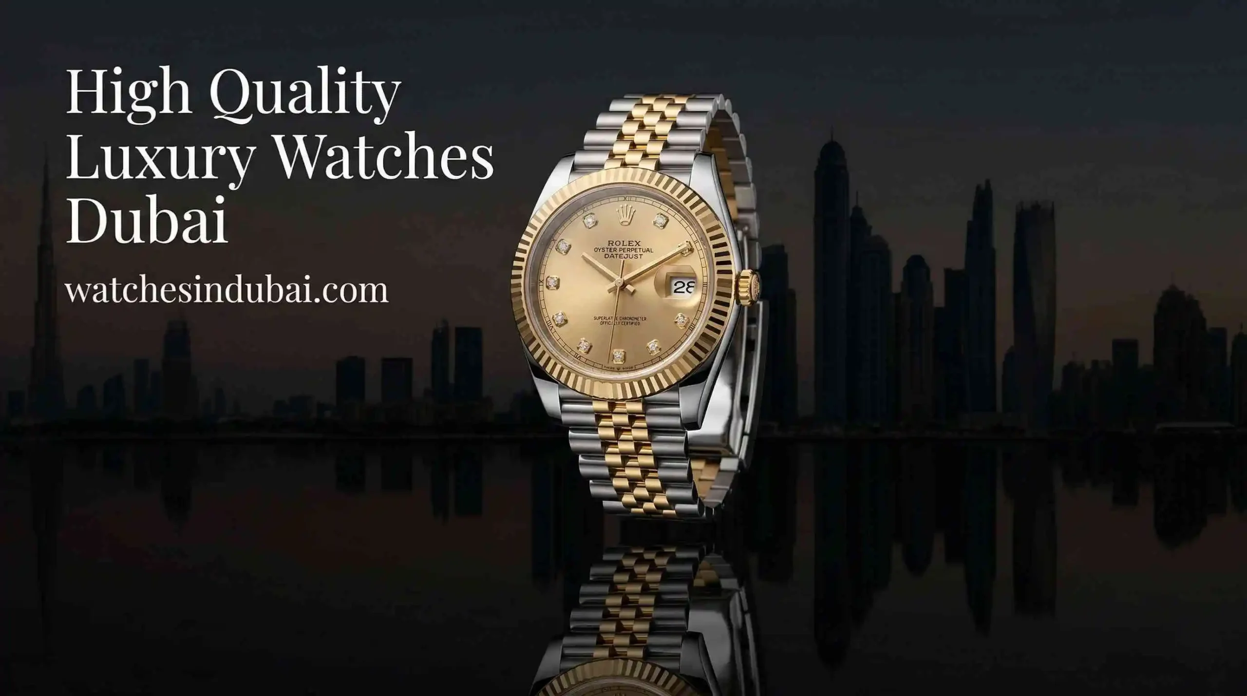 High Quality Replica Watches Dubai