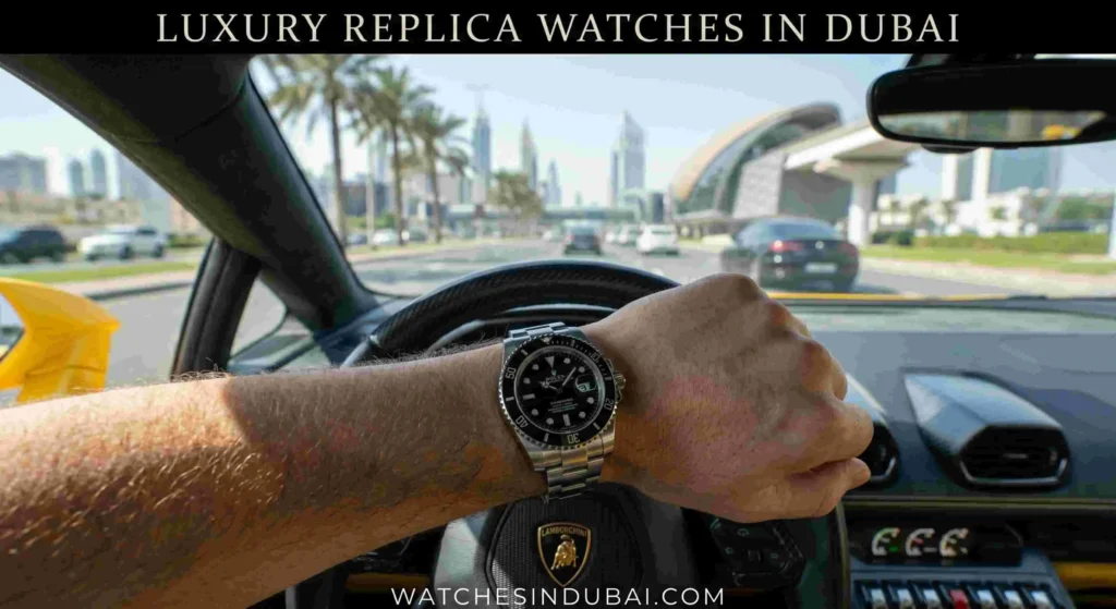 Replica Watch Store Dubai